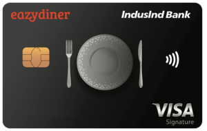 EazyDiner Indusind Bank Credit Card
