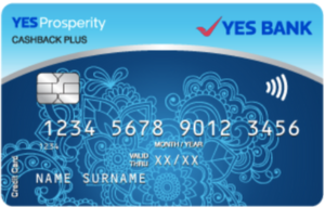 YES Bank Prosperity Cash Back Plus Credit Card