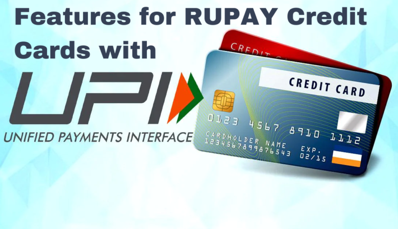 New and Enhanced Features for RUPAY Credit Cards with UPI